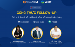 Webinar "Công thức Follow-up: Bứt phá doanh số và tăng trưởng số lượng khách hàng"