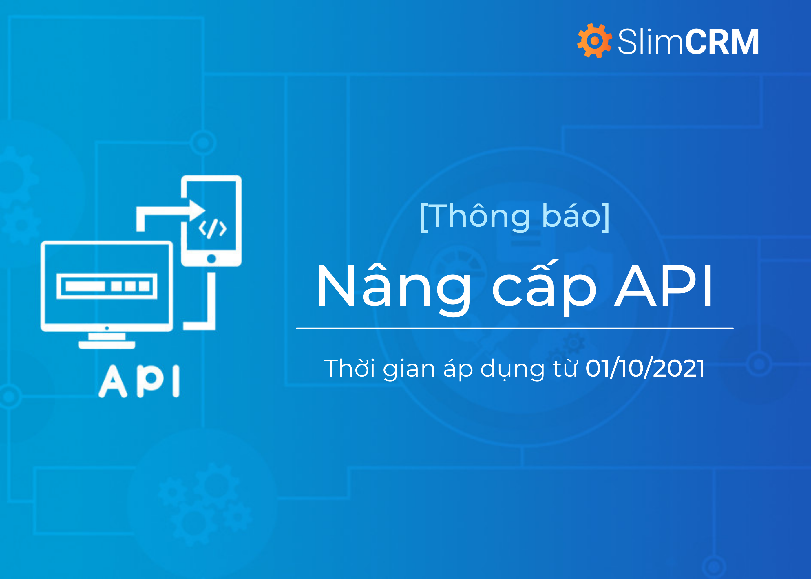 SlimCRM thông báo nâng cấp API