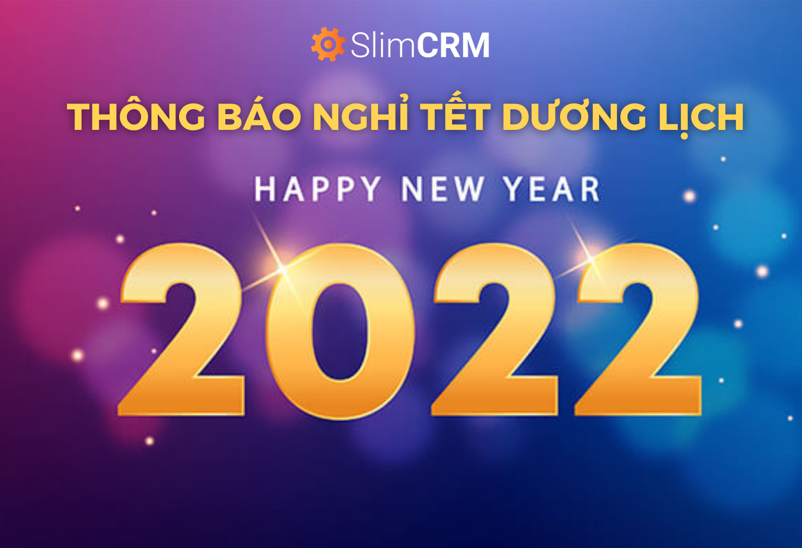 Thông báo lịch nghỉ Tết dương 2022