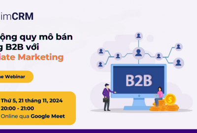 Thông báo Webinar: Mở rộng quy mô bán hàng B2B với Affiliate Marketing
