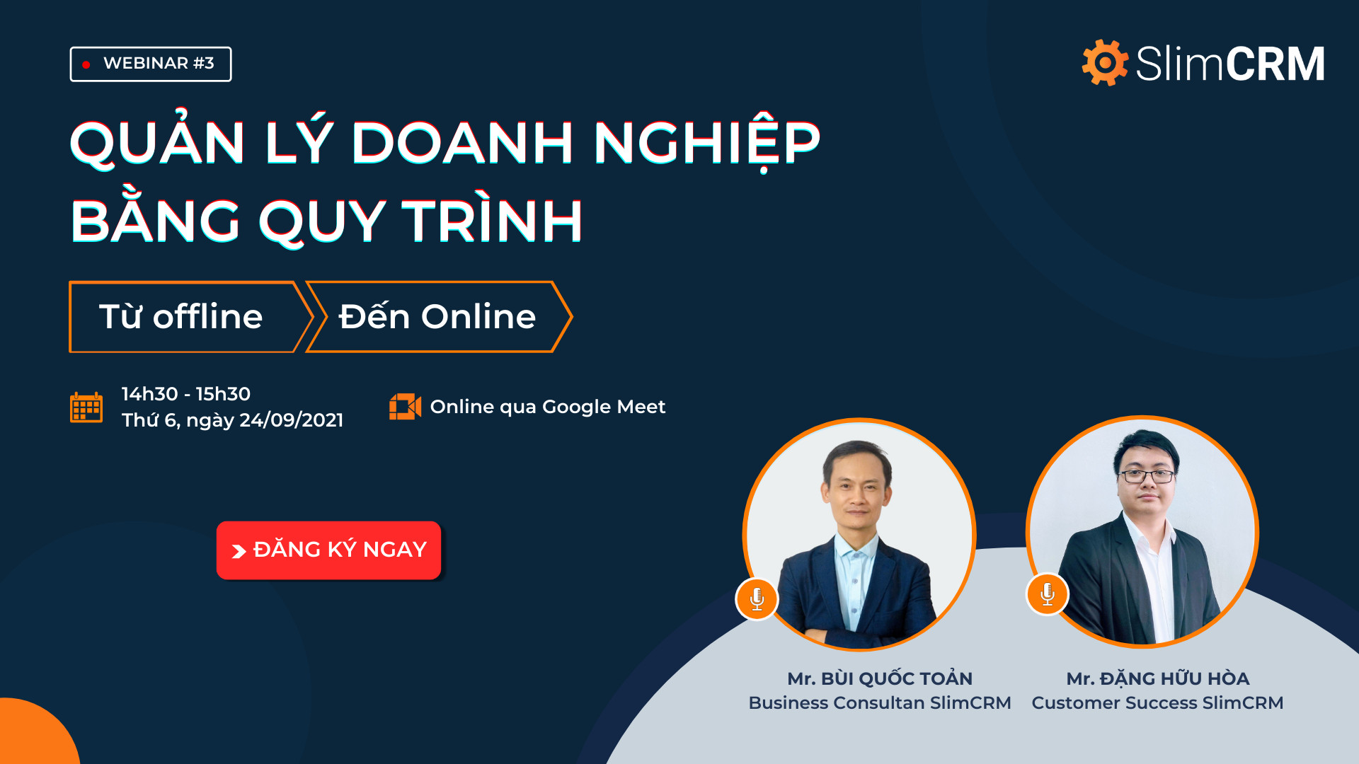 Webinar 03 "Quản lý doanh nghiệp bằng quy trình: Từ offline đến Online"